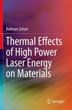 Thermal Effects of High Power Laser Energy on Materials - Zohuri, Bahman