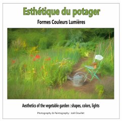 Esthétique du potager : formes, couleurs, lumières - Douillet, Joel