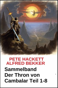 Cover Sammelband Der Thron von Cambalar Teil 1-8 (eBook, ePUB)