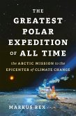 The Greatest Polar Expedition of All Time (eBook, ePUB)