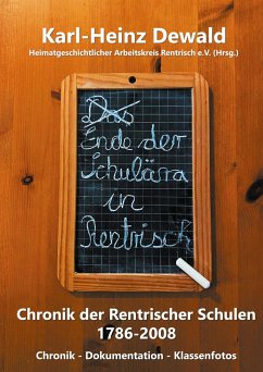 Das Ende der Schulära in Rentrisch - Dewald, Karl-Heinz