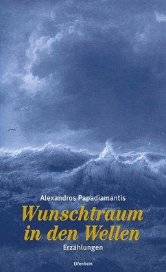 Wunschtraum in den Wellen - Papadiamantis, Alexandros