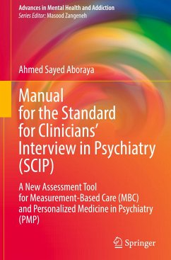 Manual for the Standard for Clinicians¿ Interview in Psychiatry (SCIP) - Aboraya, Ahmed Sayed