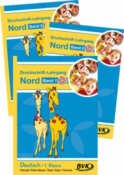 Druckschrift-Lehrgang Nord - Förderkinder, 3 Teile - Druckschrift-Lehrgang Nord - Förderkinder