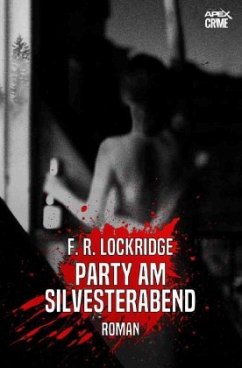 PARTY AM SILVESTERABEND - Lockridge, F. R.