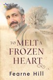 To Melt a Frozen Heart (Rossingley) (eBook, ePUB)