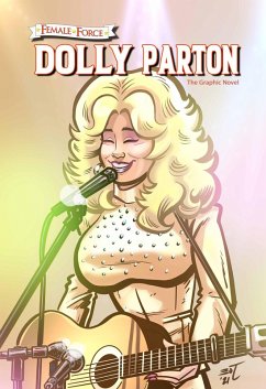 Female Force: Dolly Parton: The Graphic Novel (eBook, PDF) - Frizell, Michael