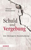 Schuld und Vergebung (eBook, PDF)