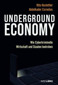Underground Economy - Hostettler, Otto;Cornelius, Abdelkader