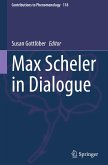 Max Scheler in Dialogue