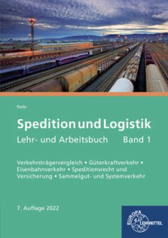 Spedition und Logistik, Lehr- und Arbeitsbuch Band 1 - Rada, Maria