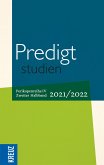 Predigtstudien 2021/2022 - 2. Halbband (eBook, ePUB)