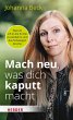 Mach neu, was dich kaputt macht (eBook,... - Bild 1