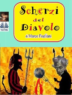 Scherzi Del Diavolo (eBook, ePUB) - Fogliani, Marco