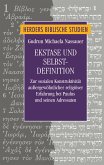 Ekstase und Selbstdefinition (eBook, PDF)