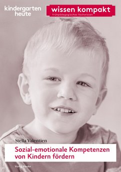 Sozial-emotionale Kompetenzen von Kindern fördern (eBook, PDF) - Valentien, Stella