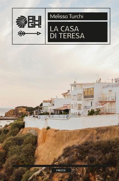 La casa di Teresa (eBook, ePUB) - Turchi, Melissa