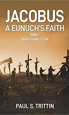 Cover Jacobus: A Eunuch's Faith (Book 2: India Connection) (eBook, ePUB)