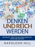 Denken und Reich Werden (Übersetzt) (eBook, ePUB)
