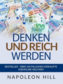 Denken und Reich Werden (Übersetzt) (eBook, ePUB) - Hill, Napoleon