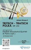 1. Flute part of &quote;Tritsch - Tratsch Polka&quote; for Flexible Woodwind quintet and opt.Piano (fixed-layout eBook, ePUB)