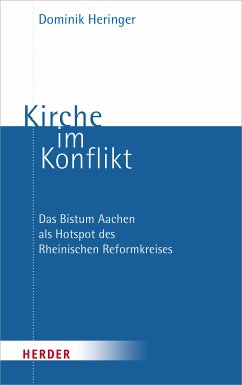 Kirche im Konflikt (eBook, PDF) - Heringer, Dominik