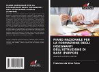 PIANO NAZIONALE PER LA FORMAZIONE DEGLI INSEGNANTI DELL'ISTRUZIONE DI BASE (PARFOR)