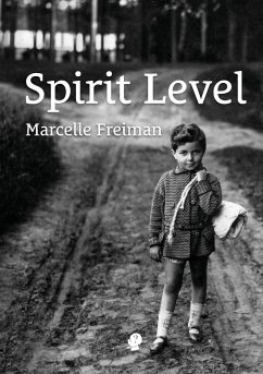 Spirit Level - Freiman, Marcelle