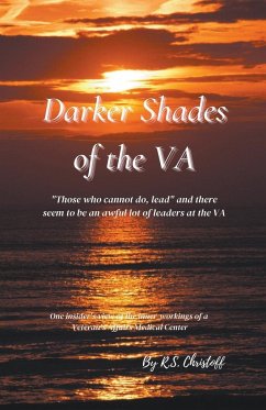 Darker Shades of the VA - Christoff, R. S.