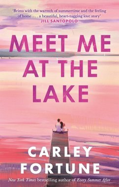 Meet Me at the Lake - Fortune, Carley