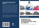 Erhaltung und Verbreitung des architektonischen Erbes, San Gabriel