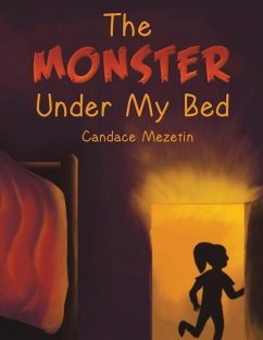 The Monster Under My Bed - Mezetin, Candace