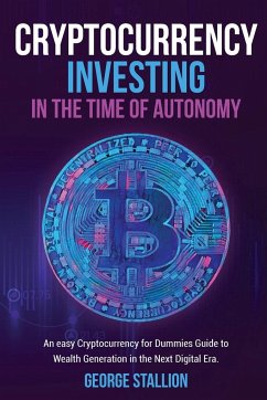 Cryptocurrency Investing in the time of autonomy - Stallion, George