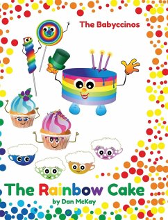 The Babyccinos The Rainbow Cake - Mckay, Dan