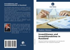 Investitionen und Investitionsklima in Russland - Moiseev, Vladimir