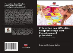 Prévention des difficultés d'apprentissage dans l'enseignement préscolaire - López Quiles, Encarnación