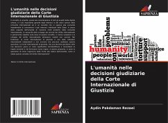 L'umanità nelle decisioni giudiziarie della Corte Internazionale di Giustizia - Pakdaman Rezaei, Aydin