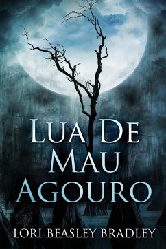 Lua De Mau Agouro - Bradley, Lori Beasley