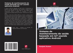 Sistema de monitoramento de saúde baseado em IoT usando aplicativo Android - Kumar, Ranjeet