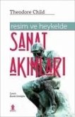 Resim ve Heykelde Sanat Akimlari