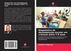 Diagnóstico de desadaptação escolar em crianças entre 7-9 anos - Kulganow, Vladimir