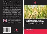 Gestão dos nutrientes: resposta sobre a cultura do arroz (Oryza Sativa)