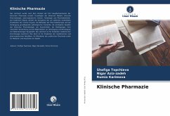 Klinische Pharmazie - Topchieva, Shafiga;Aziz-zadeh, Nigar;Karimova, Rumia