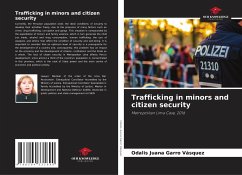 Trafficking in minors and citizen security - Garro Vásquez, Odalis Juana