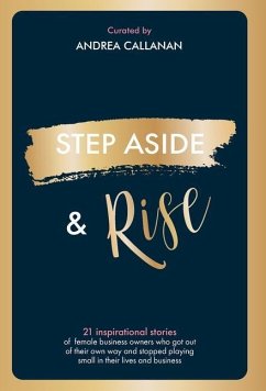 STEP ASIDE & RISE - Callanan, Andrea