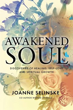 Awakened Soul - Selinske, Joanne