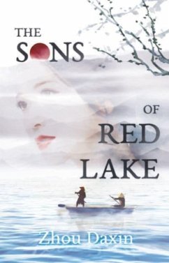 The Sons of Red Lake - Daxin, Zhou