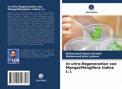 In-vitro-Regeneration von Mango(Mangifera Indica L.). - Qureshi, Muhammad Ahsan;Jaskani, Muhammad Jafar