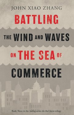 Battling the Wind and Waves on the Sea of Commerce - Zhang, John Xiao