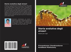 Storia evolutiva degli alveari - Chandrasekaran, Praveenkumar;Muthusamy, Kandibane